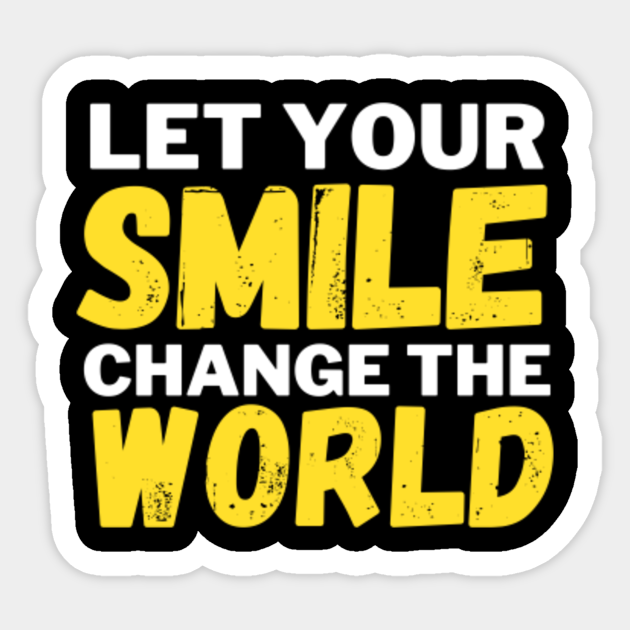 let-your-smile-change-the-world-world-photo-day-sticker-teepublic